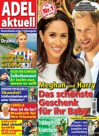 Titelbild der Ausgabe 5/2019 von Adel aktuell. Diese Zeitschrift und viele weitere Frauenzeitschriften als Abo oder epaper bei United Kiosk online kaufen.