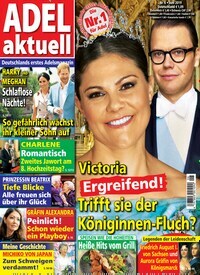 Titelbild der Ausgabe 6/2019 von Adel aktuell. Diese Zeitschrift und viele weitere Frauenzeitschriften als Abo oder epaper bei United Kiosk online kaufen.