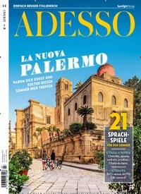 Titelbild der Ausgabe 7/2018 von Adesso. Diese Zeitschrift und viele weitere Reisemagazine, Freizeitmagazine und Wissensmagazine als Abo oder epaper bei United Kiosk online kaufen.
