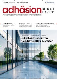 Titelbild der Ausgabe 7/2025 von adhäsion KLEBEN & DICHTEN. Diese Zeitschrift und viele weitere Industriemagazine und Handwerkmagazine als Abo oder epaper bei United Kiosk online kaufen.
