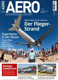 Titelbild der Ausgabe 10/2025 von Aero International. Diese Zeitschrift und viele weitere Reisemagazine, Freizeitmagazine und Wissensmagazine als Abo oder epaper bei United Kiosk online kaufen.