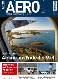 Titelbild der Ausgabe 11/2025 von Aero International. Diese Zeitschrift und viele weitere Reisemagazine, Freizeitmagazine und Wissensmagazine als Abo oder epaper bei United Kiosk online kaufen.