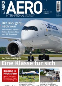 Titelbild der Ausgabe 12/2025 von Aero International. Diese Zeitschrift und viele weitere Reisemagazine, Freizeitmagazine und Wissensmagazine als Abo oder epaper bei United Kiosk online kaufen.