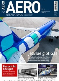 Titelbild der Ausgabe 120/2023 von Aero International. Diese Zeitschrift und viele weitere Reisemagazine, Freizeitmagazine und Wissensmagazine als Abo oder epaper bei United Kiosk online kaufen.