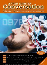 Titelbild der Ausgabe 2/2026 von After Dinner Conversation Philosophy - Ethics Short Story Magazine. Diese Zeitschrift und viele weitere Reisemagazine, Freizeitmagazine und Wissensmagazine als Abo oder epaper bei United Kiosk online kaufen.