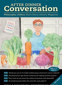 Titelbild der Ausgabe 12/2025 von After Dinner Conversation Philosophy - Ethics Short Story Magazine. Diese Zeitschrift und viele weitere Reisemagazine, Freizeitmagazine und Wissensmagazine als Abo oder epaper bei United Kiosk online kaufen.