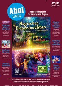 Titelbild der Ausgabe 12/2025 von Ahoi Leipzig. Diese Zeitschrift und viele weitere Lifestylemagazine und Peoplemagazine als Abo oder epaper bei United Kiosk online kaufen.