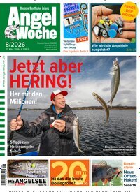 Titelbild der Ausgabe 8/2026 von AngelWoche. Diese Zeitschrift und viele weitere Sportmagazine als Abo oder epaper bei United Kiosk online kaufen.