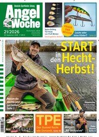 Titelbild der Ausgabe 21/2026 von AngelWoche. Diese Zeitschrift und viele weitere Sportmagazine als Abo oder epaper bei United Kiosk online kaufen.