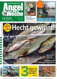 Titelbild der Ausgabe 23/2026 von AngelWoche. Diese Zeitschrift und viele weitere Sportmagazine als Abo oder epaper bei United Kiosk online kaufen.
