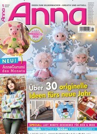Titelbild der Ausgabe 1/2024 von Anna. Diese Zeitschrift und viele weitere Modemagazine und DIY-Magazine als Abo oder epaper bei United Kiosk online kaufen.