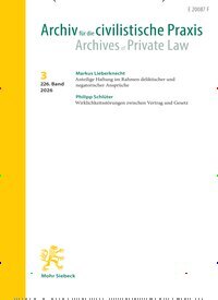 Titelbild der Ausgabe 3/2026 von Archiv für die civilistische Praxis (AcP). Diese Zeitschrift und viele weitere Jurazeitschriften und Zeitschriften für Verwaltung als Abo oder epaper bei United Kiosk online kaufen.