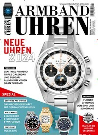 Titelbild der Ausgabe 1/2024 von Armbanduhren. Diese Zeitschrift und viele weitere Reisemagazine, Freizeitmagazine und Wissensmagazine als Abo oder epaper bei United Kiosk online kaufen.