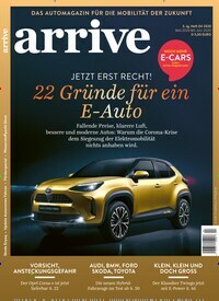Titelbild der Ausgabe 4/2020 von arrive. Diese Zeitschrift und viele weitere Automagazine und Motorradzeitschriften als Abo oder epaper bei United Kiosk online kaufen.
