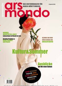 Titelbild der Ausgabe 3/2025 von arsmondo. Diese Zeitschrift und viele weitere Lifestylemagazine und Peoplemagazine als Abo oder epaper bei United Kiosk online kaufen.