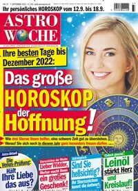 Titelbild der Ausgabe 37/2022 von Astrowoche. Diese Zeitschrift und viele weitere Frauenzeitschriften als Abo oder epaper bei United Kiosk online kaufen.
