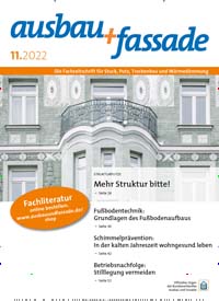 Titelbild der Ausgabe 11/2022 von ausbau+fassade. Diese Zeitschrift und viele weitere Architekturzeitschriften und Bauzeitschriften als Abo oder epaper bei United Kiosk online kaufen.