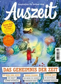 Titelbild der Ausgabe 6/2021 von Auszeit. Diese Zeitschrift und viele weitere Frauenzeitschriften als Abo oder epaper bei United Kiosk online kaufen.