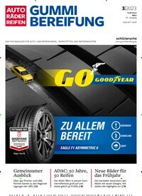Titelbild der Ausgabe 3/2023 von Auto Räder Reifen Gummibereifung. Diese Zeitschrift und viele weitere Industriemagazine und Handwerkmagazine als Abo oder epaper bei United Kiosk online kaufen.