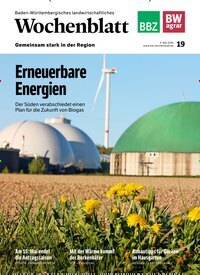 Titelbild der Ausgabe 19/2026 von Baden-Württembergisches Landwirtschaftliches Wochenblatt. Diese Zeitschrift und viele weitere Naturzeitschriften, Landwirtschaftszeitungen und Umweltmagazine als Abo oder epaper bei United Kiosk online kaufen.