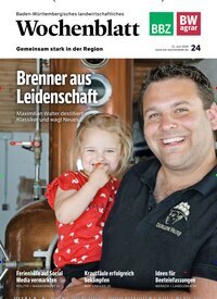 Titelbild der Ausgabe 24/2026 von Baden-Württembergisches Landwirtschaftliches Wochenblatt. Diese Zeitschrift und viele weitere Naturzeitschriften, Landwirtschaftszeitungen und Umweltmagazine als Abo oder epaper bei United Kiosk online kaufen.