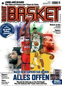 Titelbild der Ausgabe 11/2019 von Basket. Diese Zeitschrift und viele weitere Sportmagazine als Abo oder epaper bei United Kiosk online kaufen.