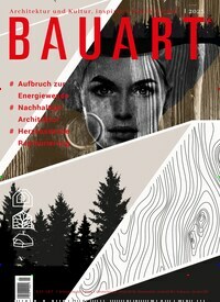 Titelbild der Ausgabe 1/2023 von Bauart. Diese Zeitschrift und viele weitere Gartenzeitschriften und Wohnzeitschriften als Abo oder epaper bei United Kiosk online kaufen.