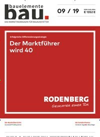Titelbild der Ausgabe 9/2019 von Bauelemente Bau. Diese Zeitschrift und viele weitere Architekturzeitschriften und Bauzeitschriften als Abo oder epaper bei United Kiosk online kaufen.