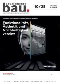 Titelbild der Ausgabe 10/2025 von Bauelemente Bau. Diese Zeitschrift und viele weitere Architekturzeitschriften und Bauzeitschriften als Abo oder epaper bei United Kiosk online kaufen.