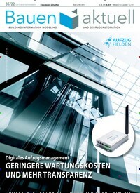 Titelbild der Ausgabe 5/2022 von Bauen Aktuell. Diese Zeitschrift und viele weitere Architekturzeitschriften und Bauzeitschriften als Abo oder epaper bei United Kiosk online kaufen.