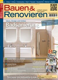 Titelbild der Ausgabe 10/2020 von Bauen & Renovieren. Diese Zeitschrift und viele weitere Gartenzeitschriften und Wohnzeitschriften als Abo oder epaper bei United Kiosk online kaufen.