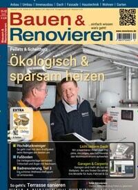 Titelbild der Ausgabe 12/2023 von Bauen & Renovieren. Diese Zeitschrift und viele weitere Gartenzeitschriften und Wohnzeitschriften als Abo oder epaper bei United Kiosk online kaufen.