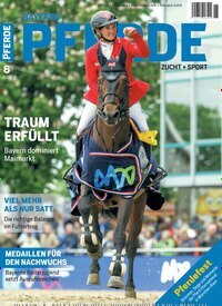 Titelbild der Ausgabe 6/2026 von Bayerns Pferde. Diese Zeitschrift und viele weitere Sportmagazine als Abo oder epaper bei United Kiosk online kaufen.