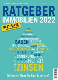 Titelbild der Ausgabe 1/2022 von Bellevue Ratgeber Immobilien. Diese Zeitschrift und viele weitere Wirtschaftsmagazine und Politikmagazine als Abo oder epaper bei United Kiosk online kaufen.