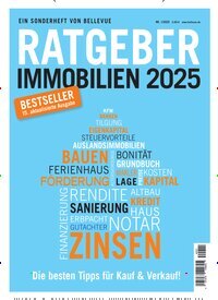 Titelbild der Ausgabe 1/2025 von Bellevue Ratgeber Immobilien. Diese Zeitschrift und viele weitere Wirtschaftsmagazine und Politikmagazine als Abo oder epaper bei United Kiosk online kaufen.