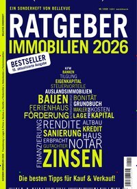Titelbild der Ausgabe 1/2026 von Bellevue Ratgeber Immobilien. Diese Zeitschrift und viele weitere Wirtschaftsmagazine und Politikmagazine als Abo oder epaper bei United Kiosk online kaufen.