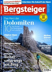 Titelbild der Ausgabe 4/2022 von Bergsteiger - Das Tourenmagazin. Diese Zeitschrift und viele weitere Sportmagazine als Abo oder epaper bei United Kiosk online kaufen.