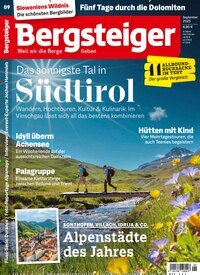 Titelbild der Ausgabe 9/2025 von Bergsteiger - Das Tourenmagazin. Diese Zeitschrift und viele weitere Sportmagazine als Abo oder epaper bei United Kiosk online kaufen.