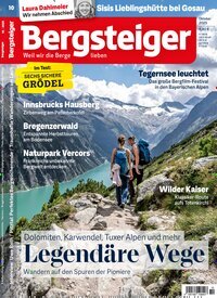 Titelbild der Ausgabe 10/2025 von Bergsteiger - Das Tourenmagazin. Diese Zeitschrift und viele weitere Sportmagazine als Abo oder epaper bei United Kiosk online kaufen.