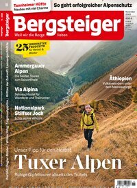 Titelbild der Ausgabe 11/2025 von Bergsteiger - Das Tourenmagazin. Diese Zeitschrift und viele weitere Sportmagazine als Abo oder epaper bei United Kiosk online kaufen.