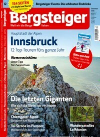 Titelbild der Ausgabe 12/2019 von Bergsteiger - Das Tourenmagazin. Diese Zeitschrift und viele weitere Sportmagazine als Abo oder epaper bei United Kiosk online kaufen.