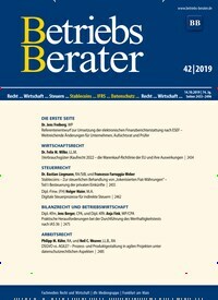 Titelbild der Ausgabe 42/2019 von Betriebs-Berater. Diese Zeitschrift und viele weitere Businessmagazine als Abo oder epaper bei United Kiosk online kaufen.