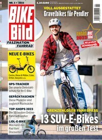Titelbild der Ausgabe 2/2023 von Bike Bild. Diese Zeitschrift und viele weitere Sportmagazine als Abo oder epaper bei United Kiosk online kaufen.
