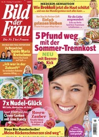 Titelbild der Ausgabe 25/2018 von Bild der Frau. Diese Zeitschrift und viele weitere Frauenzeitschriften als Abo oder epaper bei United Kiosk online kaufen.