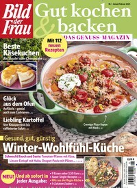 Titelbild der Ausgabe 1/2023 von Bild der Frau - Gut kochen & backen. Diese Zeitschrift und viele weitere Kochzeitschriften und Backzeitschriften als Abo oder epaper bei United Kiosk online kaufen.