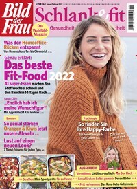 Titelbild der Ausgabe 1/2022 von Bild der Frau - Schlank und fit. Diese Zeitschrift und viele weitere Frauenzeitschriften als Abo oder epaper bei United Kiosk online kaufen.