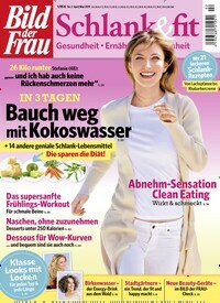 Titelbild der Ausgabe 2/2019 von Bild der Frau - Schlank und fit. Diese Zeitschrift und viele weitere Frauenzeitschriften als Abo oder epaper bei United Kiosk online kaufen.