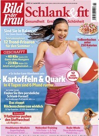 Titelbild der Ausgabe 3/2018 von Bild der Frau - Schlank und fit. Diese Zeitschrift und viele weitere Frauenzeitschriften als Abo oder epaper bei United Kiosk online kaufen.