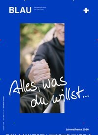 Titelbild der Ausgabe 1/2026 von BLAU. Diese Zeitschrift und viele weitere Pflegezeitschriften und medizinische Fachzeitschriften als Abo oder epaper bei United Kiosk online kaufen.