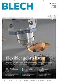 Titelbild der Ausgabe 3/2023 von Blech. Diese Zeitschrift und viele weitere Industriemagazine und Handwerkmagazine als Abo oder epaper bei United Kiosk online kaufen.